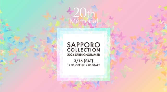 イベント名：SAPPORO COLLECTION 2024 SPRING/SUMMER