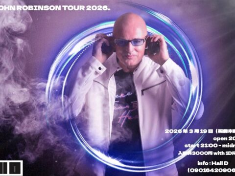 イベント名：JOHN ROBINSON × Hall D TOUR 2026