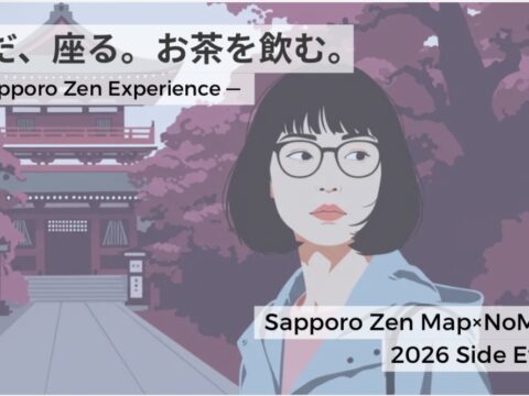 イベント名：ただ座る、お茶を飲む。Sapporo Zen Experience